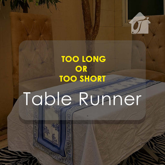 What to do when table runner is too long or short in Pakistan